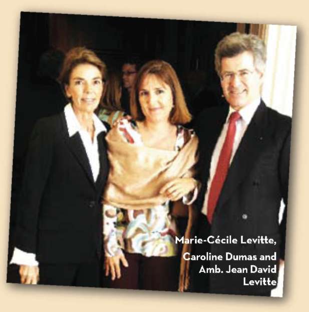 Marie-Cecile Levitte, Caroline Dumas and Amb. Jean David Levitte