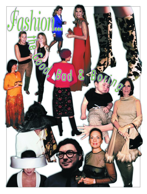 Fashion: The Good, The Bad, and The Boring