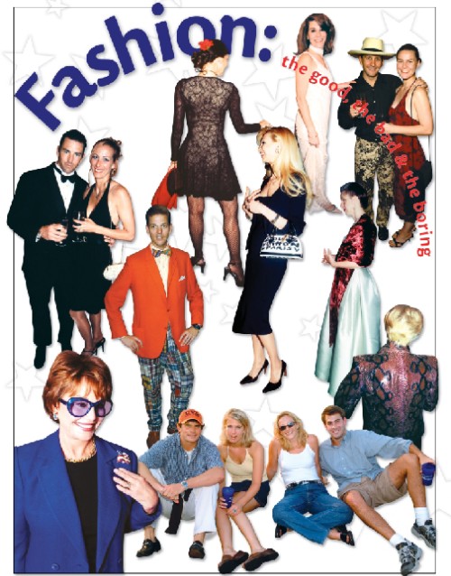 Fashion: The Good, The Bad, and The Boring