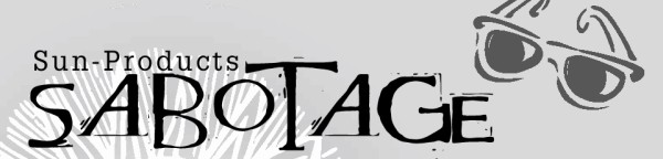 Sun-Products Sabotage