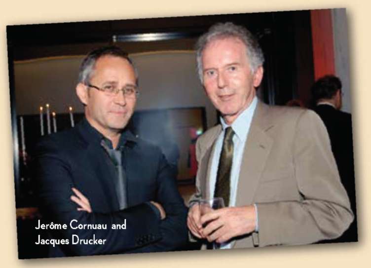 Jerome Cornuau and Jacques Drucker